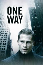 Film Špatným směrem (One Way) 2006 online ke shlédnutí