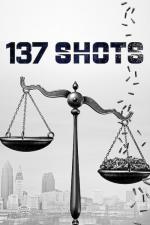Film 137 výstřelů (137 Shots) 2021 online ke shlédnutí