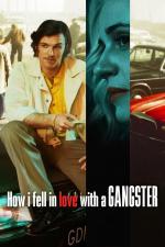 Film Jak jsem se zamilovala do gangstera (Jak pokochałam gangstera) 2022 online ke shlédnutí