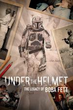 Film Under the Helmet: The Legacy of Boba Fett (Under the Helmet: The Legacy of Boba Fett) 2021 online ke shlédnutí