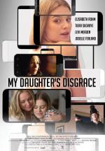 Film Potupa mé dcery (My Daughter's Disgrace) 2016 online ke shlédnutí