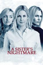 Film Noční můra mé sestry (A Sister's Nightmare) 2013 online ke shlédnutí