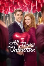 Film Za všechno může Valentýn (All Things Valentine) 2016 online ke shlédnutí