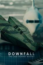 Film Pád: Kauza Boeing (Downfall: The Case Against Boeing) 2022 online ke shlédnutí