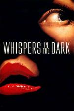 Film Šepoty ve tmě (Whispers in the Dark) 1992 online ke shlédnutí