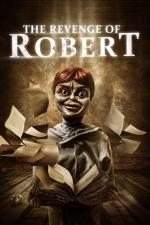 Film The Revenge of Robert (The Legend of Robert the Doll) 2018 online ke shlédnutí