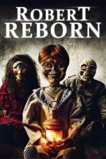 Film Robert Reborn (Robert 5) 2019 online ke shlédnutí