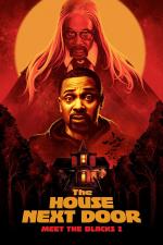 Film The House Next Door: Meet the Blacks 2 (The House Next Door) 2021 online ke shlédnutí