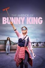 Film The Justice of Bunny King (The Justice of Bunny King) 2021 online ke shlédnutí