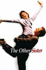 Film Jiná láska (The Other Sister) 1999 online ke shlédnutí