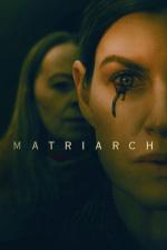 Film Matriarcha (Matriarch) 2022 online ke shlédnutí