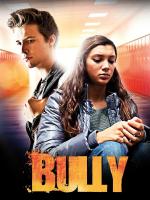 Film Pestkop (Bully) 2017 online ke shlédnutí