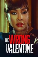 Film The Wrong Valentine (Nebezpečný Valentín) 2021 online ke shlédnutí
