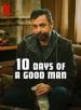 Film Deset dnů dobrého muže (10 Days of a Good Man) 2023 online ke shlédnutí
