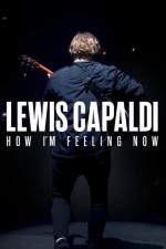 Film Lewis Capaldi: How I'm Feeling Now (Lewis Capaldi: How I'm Feeling Now) 2023 online ke shlédnutí