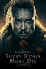 Film Poslední království: Sedm králů musí zemřít (The Last Kingdom: Seven Kings Must Die) 2023 online ke shlédnutí