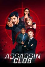 Film Assassin Club (Assassin Club) 2023 online ke shlédnutí