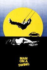 Film Člověk na houpačce (Man on a Swing) 1974 online ke shlédnutí