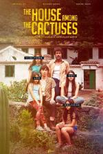 Film Dům mezi kaktusy (La casa entre los cactus) 2022 online ke shlédnutí