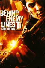 Film Za nepřátelskou linií 2 - Osa zla (Behind Enemy Lines 2: Axis of Evil) 2006 online ke shlédnutí