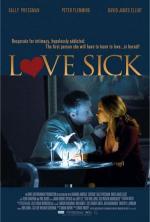 Film Nemocná láskou (Love Sick: Secrets of a Sex Addict) 2008 online ke shlédnutí