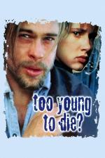 Film Smrt přišla brzy (Too Young to Die?) 1990 online ke shlédnutí