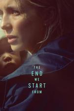 Film The End We Start From (The End We Start From) 2023 online ke shlédnutí