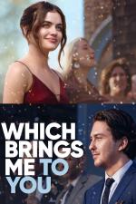 Film Which Brings Me to You (Which Brings Me to You) 2023 online ke shlédnutí