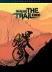Film Where the Trail Ends (Where the Trail Ends) 2013 online ke shlédnutí