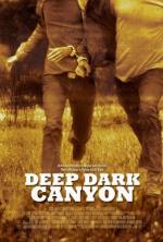 Film Deep Dark Canyon (Deep Dark Canyon) 2013 online ke shlédnutí