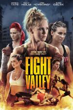 Film Údolí boje (Fight Valley) 2016 online ke shlédnutí