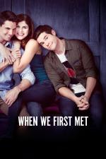 Film When We First Met (When We First Met) 2018 online ke shlédnutí